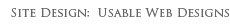 Site Design:  Usable Web Designs